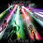 cover: Worship - Out There