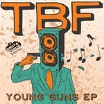 cover: Tbf - Young Guns