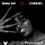 cover: Baby Sol|Stinkahbell - Always