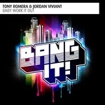 cover: Romera Tony & Jordan Viviant - Baby Work It Out