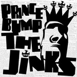 cover: Jinks, The - Prince Bump EP