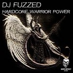 cover: Dj Fuzzed - Hardcore Warrior Power