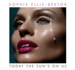 cover: Sophie Ellis-Bextor - Today The Sun's On Us