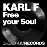 cover: Karl F - Free Your Soul