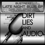 cover: Bustrexx - Late Night Blue EP