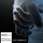 cover: Brendan B Pres Factor B - Last Embrace