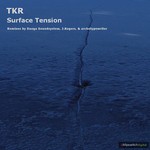 cover: Tkr - Surface Tension