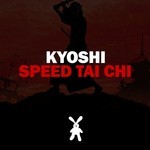 cover: Kyoshi - Speed Tai Chi EP