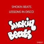 cover: Smokin Beats - Lessons In Disco