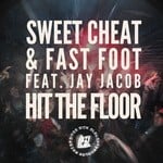 cover: Fast Foot|Jay Jacob|Sweet Cheat - Hit The Floor