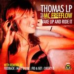 cover: Mc Freeflow|Thomas Lp - Wake Up & Ride It