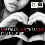 cover: Magnifik - We Really Love This Song EP