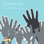 cover: Dj Anisimov - Your Love