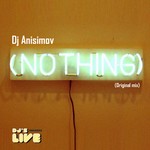 cover: Dj Anisimov - Nothing