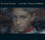 cover: Scissor Sisters - Land Of A Thousand Words