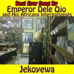 cover: Emperor Dele Ojo & His Africana Internationals - Jekoyewa