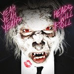 cover: Yeah Yeah Yeahs - Heads Will Roll