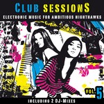 cover: Various|Dj Sugar Fly - Club Sessions Vol 5 (Music For Ambitious Nighthawks) (unmixed tracks)