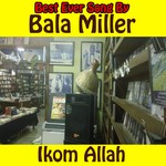 cover: Miller, Bala|The Great Music Pirameeds Of Africa - Ikom Allah