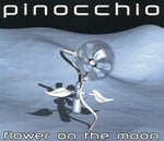 cover: Pinocchio - Flower On The Moon