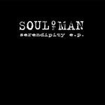 cover: Soul Of Man - Serendipity EP