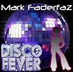 cover: Mark Faderfaz - Disco Fever