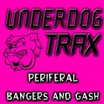 cover: Periferal - Bangers & Gash