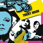 cover: Tricky Nixon - Tricky Nixon EP