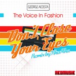 cover: Acosta, George|The Voice In Fashion - Don't Close Your Eyes