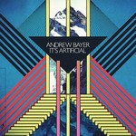 cover: Andrew Bayer - It's Artificial