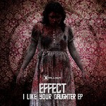 cover: Effect - I Like Your Daughter EP