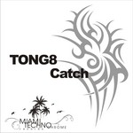 cover: Tong8 - Catch