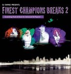 cover: Dj Swing - Finest Champions Breaks 2: Scratching Tools & Beats For Advanced DJ Players!