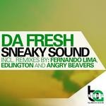 cover: Da Fresh - Sneaky Sound (remixes)