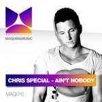 cover: Chris Special - Ain't Nobody