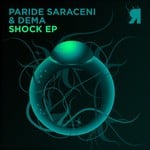 cover: Paride Saraceni & Dema - Shock EP