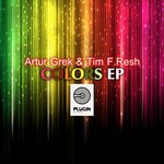 cover: Artur & Tim Fresh Grek - Colors EP