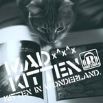 cover: Madkitten - Kitten In Wonderland x^x^x