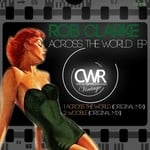 cover: Rob Clarke - Across The World EP