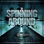 cover: Chyna Whyne|Paleface - Spinning Around