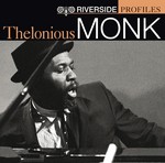 cover: Thelonious Monk - Riverside Profiles: Thelonious Monk