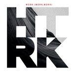 cover: Htrk - Work (Work Work)