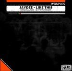 cover: Jaydee - Like This