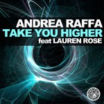 cover: Lauren Rose|Raffa, Andrea - Take You Higher