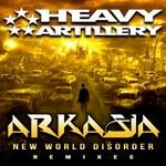 cover: Arkasia - New World Disorder Remixes