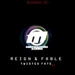 cover: Fable|Reign - Twisted Fate