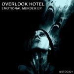 cover: Overlook Hotel - Emotional Murder EP