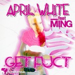 cover: White, April|Ming - Get Fuct