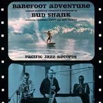 cover: Bud Shank - Barefoot Adventure