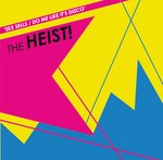 cover: The Heist - Sex Sells